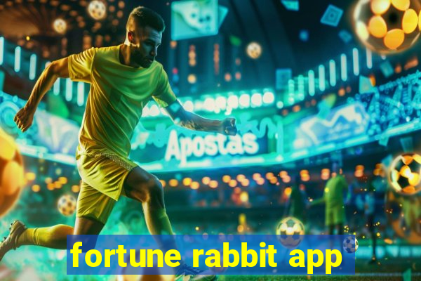 fortune rabbit app